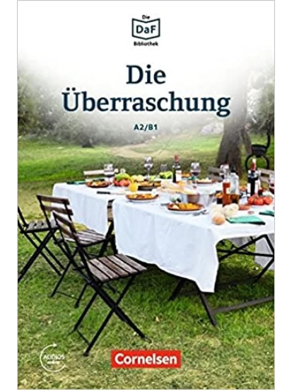 Die Überraschung · Geschichten aus dem Alltag der Familie Schall A2/B1