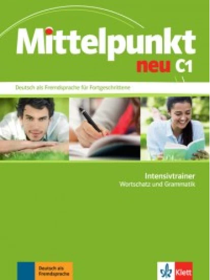 Mittelpunkt neu C1, Intensivtrainer Wortschatz und Grammatik