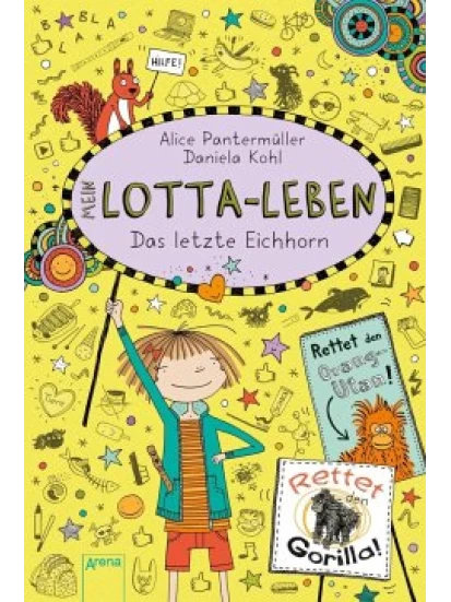 Das letzte Eichhorn / Mein Lotta-Leben Bd.16