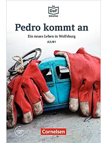 Pedro kommt an - Ein neues Leben in Wolfsburg A2/B1