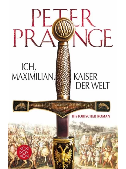 Ich, Maximilian, Kaiser der Welt