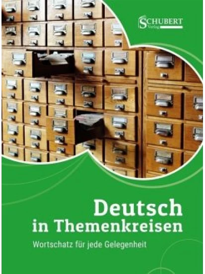 Deutsch in Themenkreisen