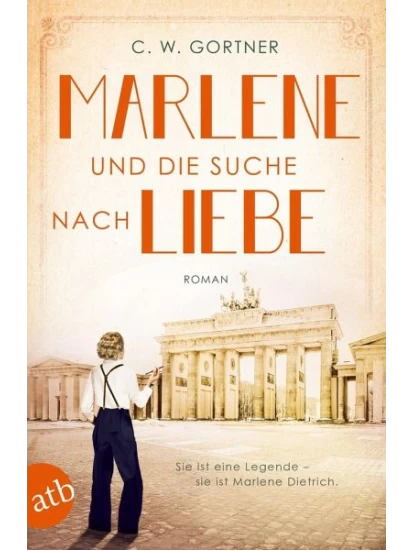 Marlene und die Suche nach Liebe / Mutige Frauen zwischen Kunst und Liebe Bd.8