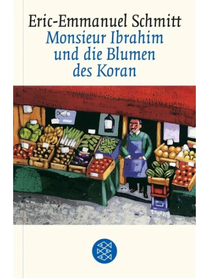 Monsieur Ibrahim und die Blumen des Koran