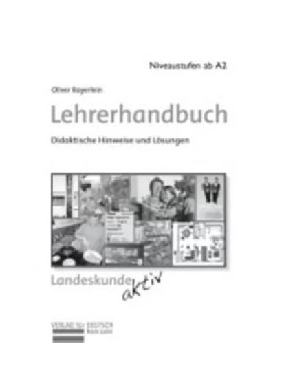 LANDESKUNDE AKTIV LEHRERHANDBUCH