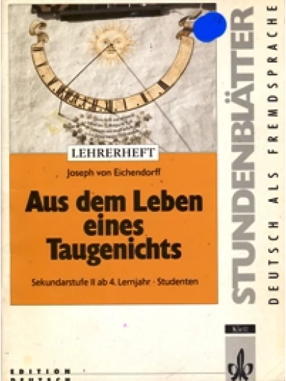 Aus dem Leben eines Taugenichts