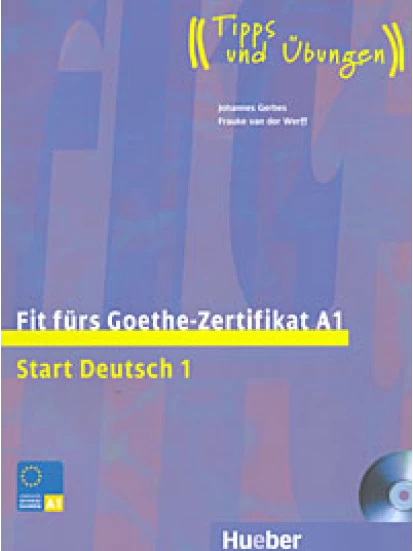Fit fürs Goethe-Zertifikat A1